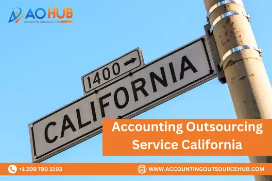 Accounting Outsourcing Service California | Outsource Service US